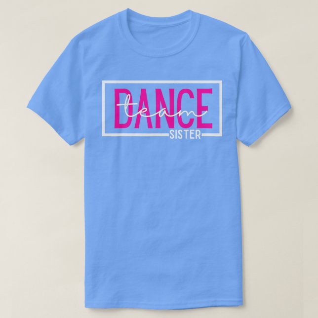 Camiseta Hermana de la competencia del equipo de danza (Diseño del anverso)