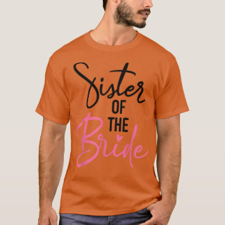 Camiseta Hermana De La Fiesta De La Novia Funny Wedding