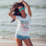 Camiseta Hermana de la partida de Personalizado del Chica d<br><div class="desc">¿Buscando una camisa de cumpleaños que haga que su fiesta se complete? ¡No busque más que nuestros camisetas de la tripulación de cumpleaños! Estos elegantes tees son perfectos para cualquier día de fiesta de cumpleaños. Nuestros camisetas hacen un gran regalo para sus amigos y familia, y pueden ser usados juntos...</div>
