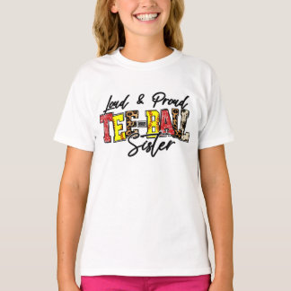 Camiseta Hermana de Loud y Proud Tee-ball