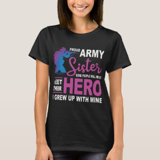 Camiseta Hermana del ejército orgullosa de no conocer héroe