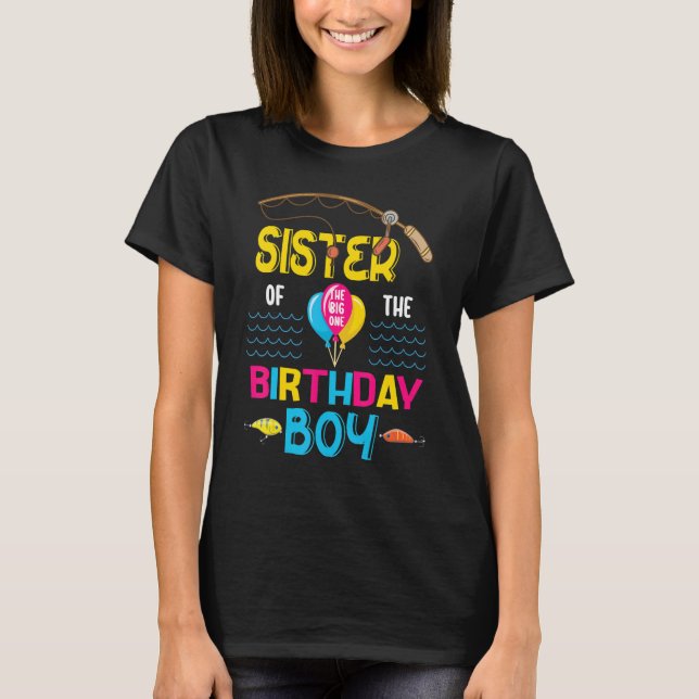 Camiseta Hermana Del Gran Niño Pescador De Un Cumpleaños (Anverso)