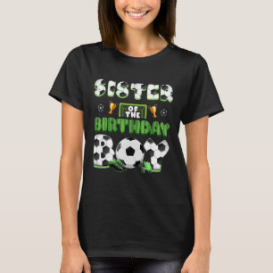 Camiseta Hermana Del Grupo De Fútbol Del Cumpleañero Famili