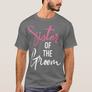 Camiseta Hermana del novio boda y despedida de soltero