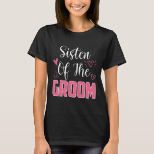 Camiseta Hermana del novio familia fiesta de boda marido T