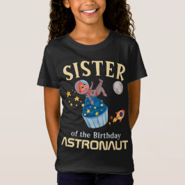 Camiseta Hermana Del Partido Astronauta De Cumpleaños