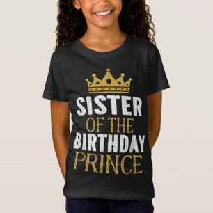 Camiseta Hermana Del Regalo De Fiesta Bday Prince Boys
