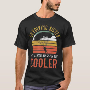 Camiseta Hermana Del Skydiving Como Una Hermana Regular Per