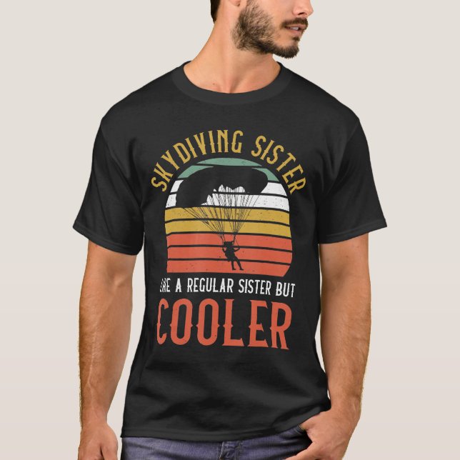 Camiseta Hermana Del Skydiving Como Una Hermana Regular Per (Anverso)
