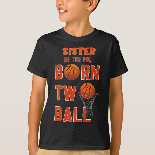 Camiseta Hermana del Sr. Nacido Dos Ll Boceto Cumpleaños 2  (Anverso)