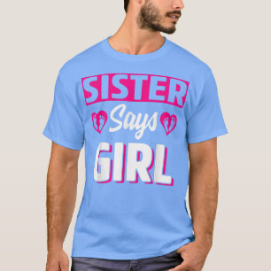 Camiseta Hermana dice que Chica educó a su equipo de revela