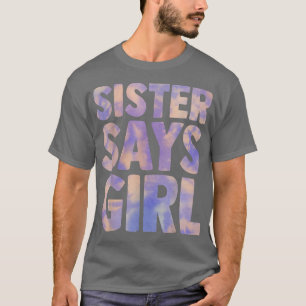 Camiseta hermana dice que el género chica revela el anuncio