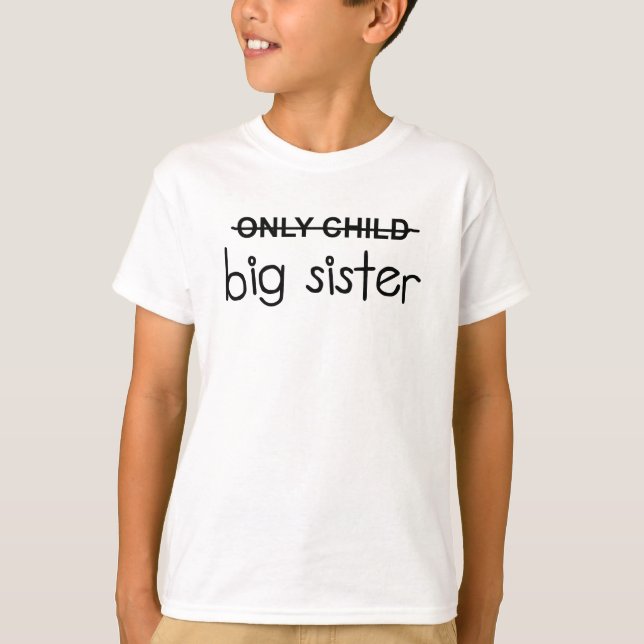 Camiseta Hermana grande del hijo único (Anverso)