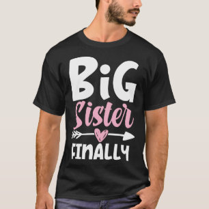 Camiseta Hermana Grande Finalmente Hermana Para Ser