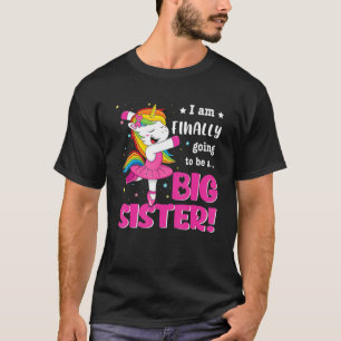 Camiseta Hermana Grande Finalmente Unicornio Voy A Ser Una