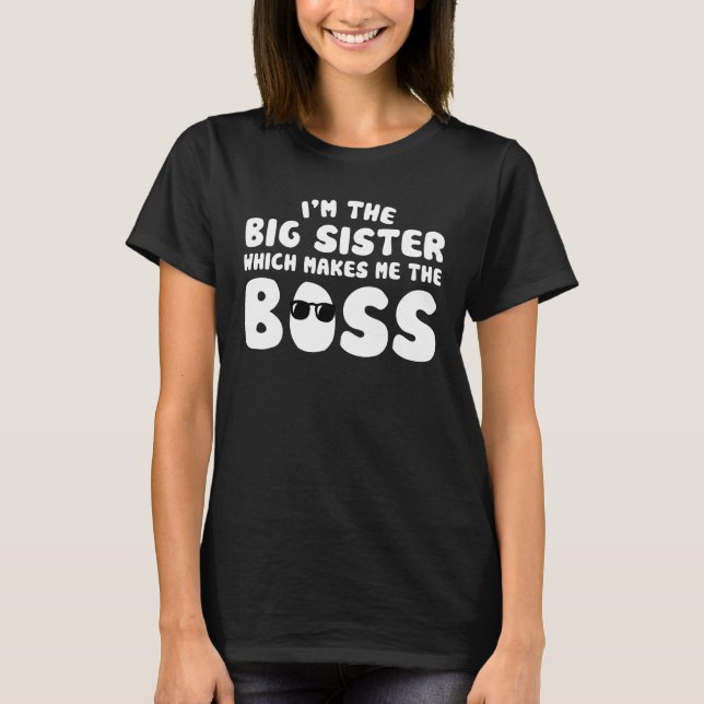 Camiseta Hermana grande que me hace el Rótulo de Boss (Anverso)