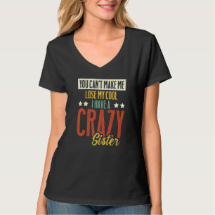 Camiseta Hermana hermana no puede perder mi Guay Tengo una