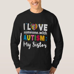 Camiseta Hermana I Love Heart Special Autism Awareness