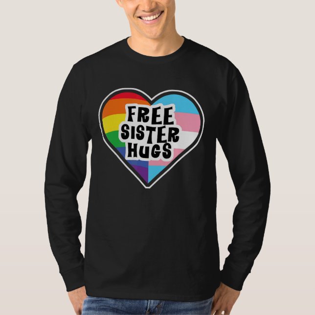 Camiseta Hermana Libre Abraza El Arcoiris Transgénero El Co (Anverso)