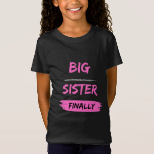 Camiseta hermana mayor finalmente