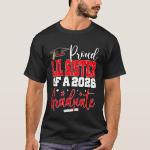 Camiseta Hermana Menor Orgullosa de 2026 de una Clase de Gr