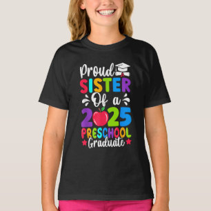 Camiseta Hermana Orgullosa Clase 2025 Graduada de Preescola