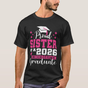 Camiseta Hermana orgullosa de graduada de jardín de infante