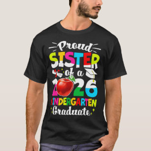 Camiseta Hermana orgullosa de graduados de la clase de 2026