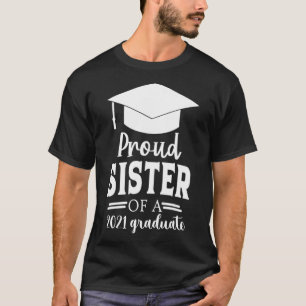 Camiseta HERMANA Orgullosa De Una Clase De 2021 HERMANA Gra