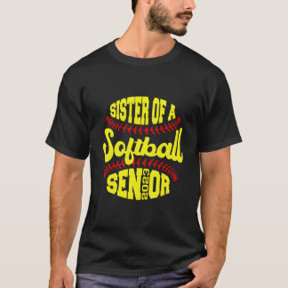 Camiseta Hermana Orgullosa De Una Senior De Softbol Graduad