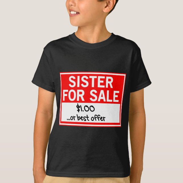 Camiseta Hermana para la venta. $1 o la mejor oferta (Anverso)