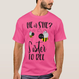 Camiseta Hermana ¿Qué Será Que El Género Revelará Su Gr?