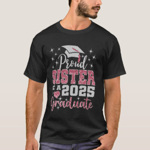 Camiseta Hermana Súper Orgullosa de la Graduada de 2025 Sen