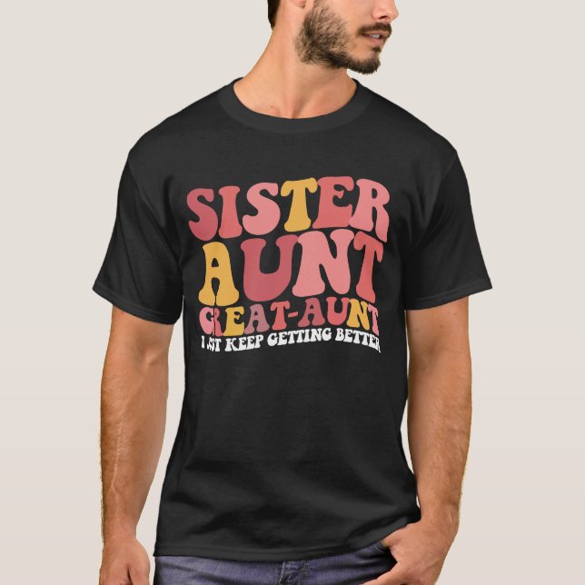 Camiseta Hermana tía Gran Tía, Sigo Mejorando (Anverso)