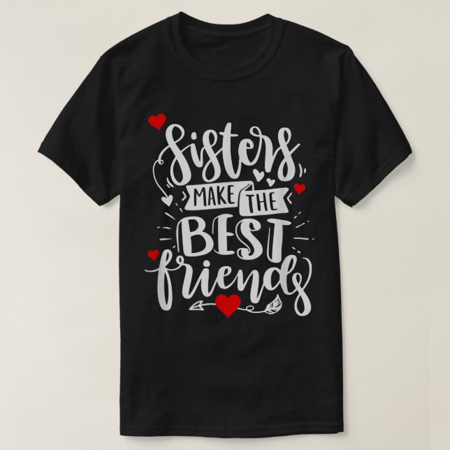 Camiseta Hermanas amables hacen ropa de BFF para hermanos (Diseño del anverso)