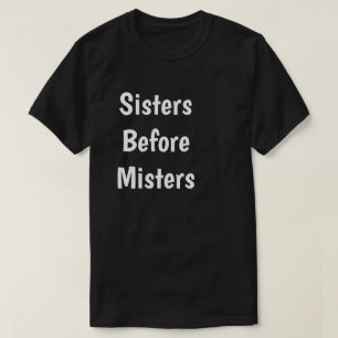 Camiseta Hermanas antes que señores
