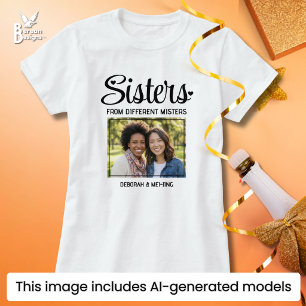 Camiseta HERMANAS DE DIFERENTES SEÑORES Nombre Foto Mejores