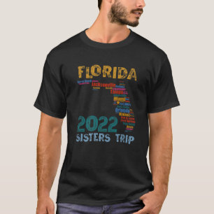 Camiseta Hermanas de Florida de 2022 viajan Chicas a ciudad