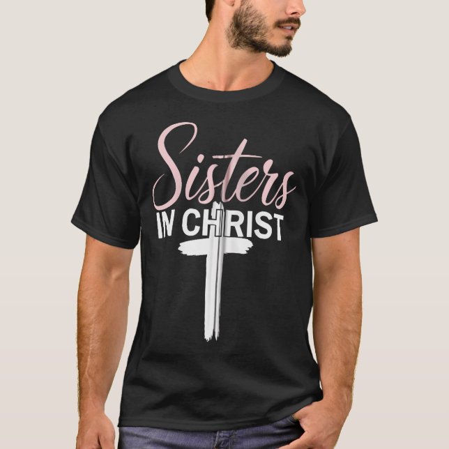 Camiseta Hermanas En Cristo Religión Jesús Mujeres Cristian (Anverso)