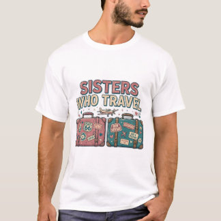 Camiseta Hermanas Que Viajan - Viaje de Hermanas