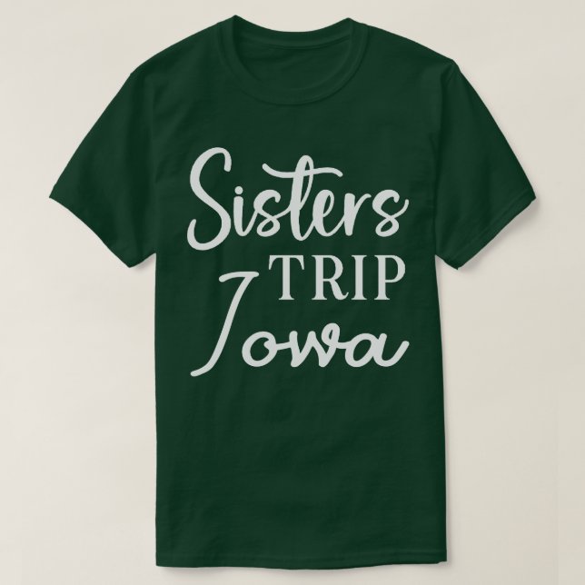 Camiseta Hermanas Trip Iowa (Diseño del anverso)