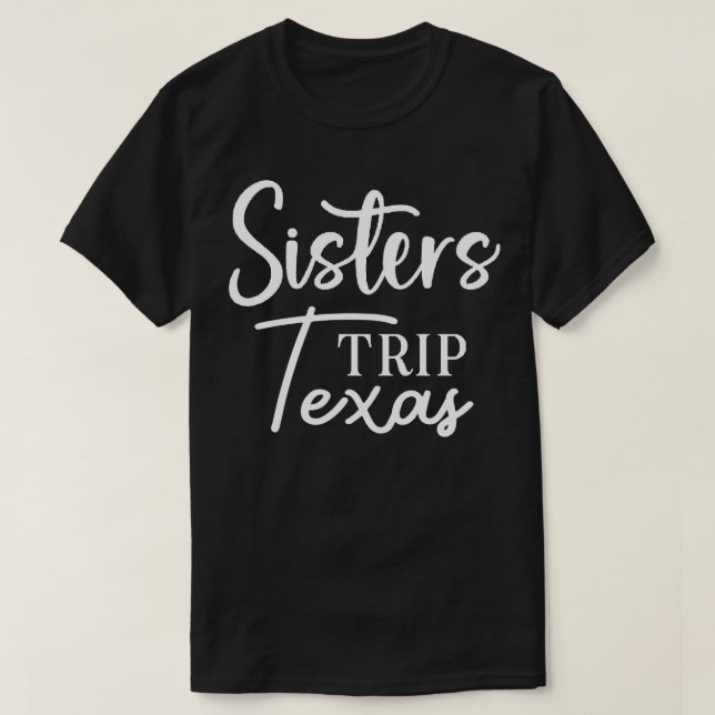 Camiseta Hermanas viajan a Texas (Diseño del anverso)