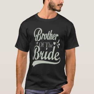 Camiseta Hermano De La Novia Soltero Bridal Despedida De So