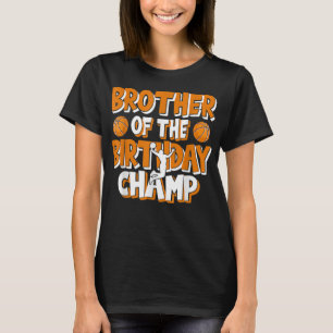 Camiseta Hermano De La Parte De Baloncesto De Los Campeones
