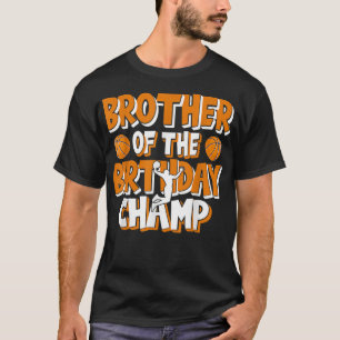 Camiseta Hermano De La Parte De Baloncesto De Los Campeones