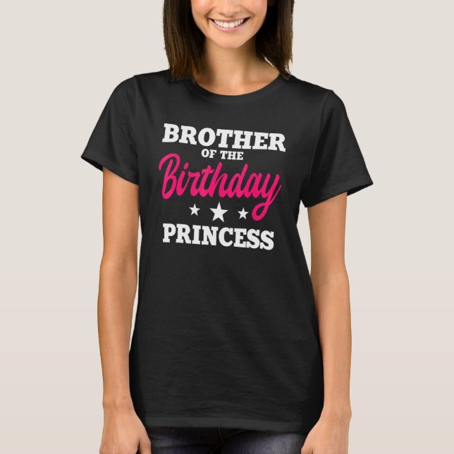 Camiseta Hermano De La Princesa De Cumpleaños Fiesta Bday C (Anverso)