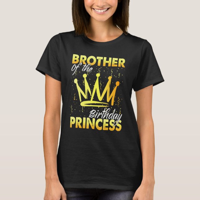 Camiseta Hermano De La Princesa Nacida Chica Hija Birthda (Anverso)