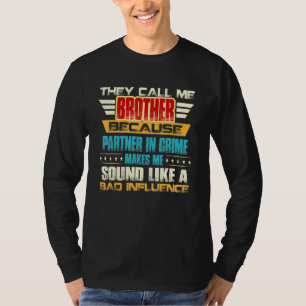 Camiseta Hermano de los hombres que me llaman