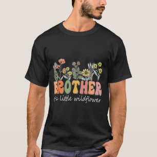Camiseta Hermano de niñas de una pequeña flor silvestre muj