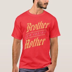 Camiseta Hermano de otra madre regalo de cita de broma fami